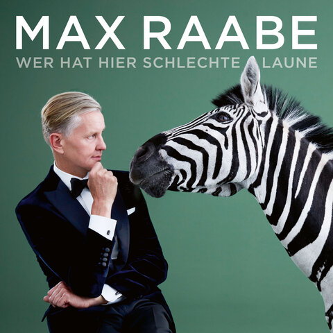 Max Raabe Wer Hat Hier Schlechte Laune Single Cover