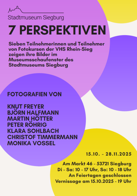 7 Perspektiven, Fotografie im Museumsschaufenster - Stadtbetriebe Siegburg 7 Perspektiven, Fotografie im Museumsschaufenster