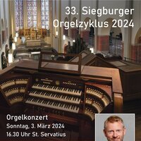 33. Siegburger Orgelzyklus