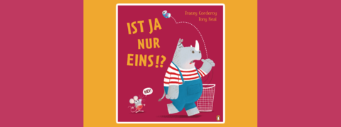 Cover "Ist ja nur eins!?" von Tracey Corderoy und Tony Neal