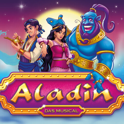Illustration zum Musical „Aladin“: Aladin mit Wunderlampe, Prinzessin Yasmin und der blaue Dschinni stehen vor einem leuchtenden Nachthimmel; darunter der Schriftzug „Aladin – Das Musical“